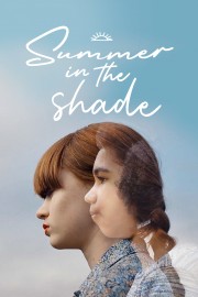 Watch Free Summer in the Shade Movies Full HD Soaper TV