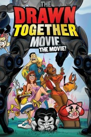 Watch Free The Drawn Together Movie: The Movie! Movies Full HD Soaper TV