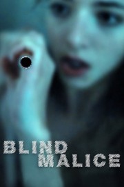 Watch Free Blind Malice Movies Full HD Soaper TV