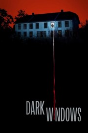 Watch Free Dark Windows Movies Full HD Soaper TV