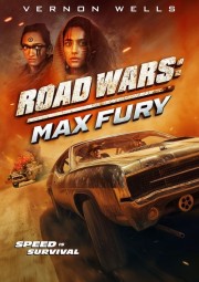 Watch Free Road Wars: Max Fury Movies Full HD Soaper TV