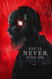 Watch Free You'll Never Find Me Movies Full HD Soaper TV