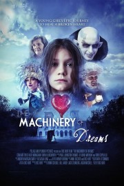 Watch Free The Machinery of Dreams Movies Full HD Soaper TV