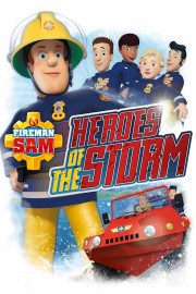 Watch Free Fireman Sam: Heroes of the Storm Movies Full HD Soaper TV