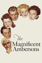 Watch Free The Magnificent Ambersons Movies Full HD Soaper TV