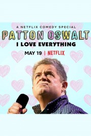 Watch Free Patton Oswalt: I Love Everything Movies Full HD Soaper TV