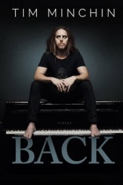 Watch Free Tim Minchin: Back Movies Full HD Soaper TV