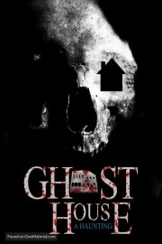 Watch Free Ghost House: A Haunting Movies Full HD Soaper TV