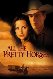 Watch Free All the Pretty Horses Movies Full HD Soaper TV