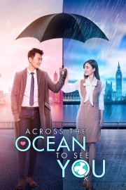 Watch Free Across the Ocean to See You Movies Full HD Soaper TV