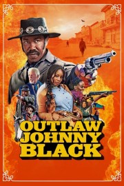 Watch Free Outlaw Johnny Black Movies Full HD Soaper TV