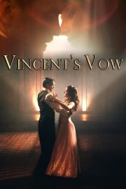 Watch Free Vincent's Vow Movies Full HD Soaper TV