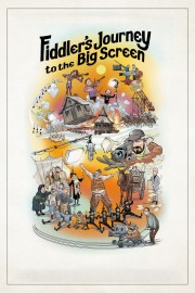 Watch Free Fiddler's Journey to the Big Screen Movies Full HD Soaper TV