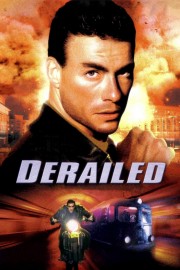 Watch Free Derailed Movies Full HD Soaper TV