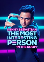 Watch Free Kenny Sebastian: The Most Interesting Person in the Room Movies Full HD Soaper TV