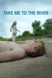 Watch Free Take Me to the River Movies Full HD Soaper TV