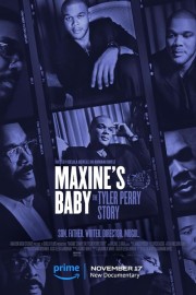 Watch Free Maxine's Baby: The Tyler Perry Story Movies Full HD Soaper TV