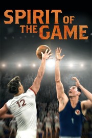 Watch Free Spirit of the Game Movies Full HD Soaper TV