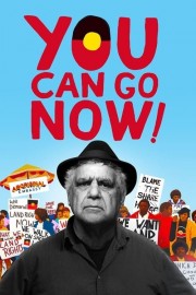 Watch Free You Can Go Now! Movies Full HD Soaper TV