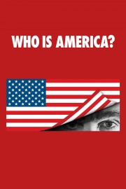 Watch Free Who Is America? Movies Full HD Soaper TV