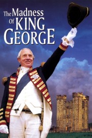 Watch Free The Madness of King George Movies Full HD Soaper TV