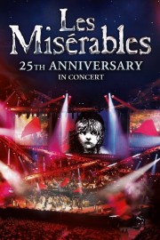 Watch Free Les Misérables in Concert - The 25th Anniversary Movies Full HD Soaper TV