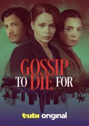 Watch Free Gossip to Die For Movies Full HD Soaper TV