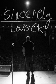 Watch Free Sincerely Louis C.K. Movies Full HD Soaper TV