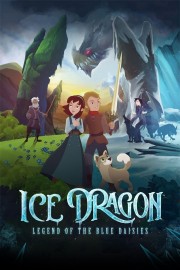 Watch Free Ice Dragon: Legend of the Blue Daisies Movies Full HD Soaper TV