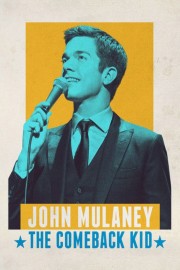 Watch Free John Mulaney: The Comeback Kid Movies Full HD Soaper TV