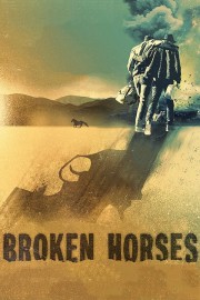 Watch Free Broken Horses Movies Full HD Soaper TV