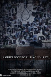 Watch Free A Guidebook to Killing Your Ex Movies Full HD Soaper TV