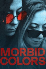 Watch Free Morbid Colors Movies Full HD Soaper TV