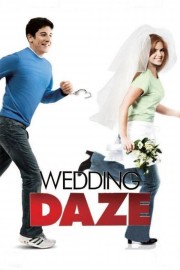 Watch Free Wedding Daze Movies Full HD Soaper TV