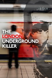 Watch Free The London Underground Killer Movies Full HD Soaper TV