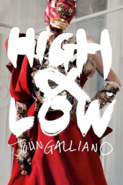 Watch Free High & Low – John Galliano Movies Full HD Soaper TV