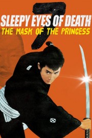 Watch Free Sleepy Eyes of Death 7: The Mask of the Princess Movies Full HD Soaper TV