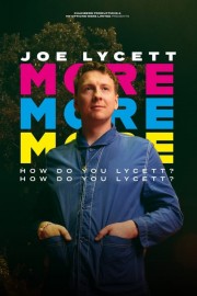 Watch Free Joe Lycett: More, More, More! How Do You Lycett? How Do You Lycett? Movies Full HD Soaper TV