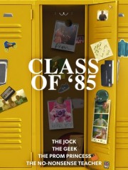 Watch Free Class of '85 Movies Full HD Soaper TV