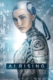 Watch Free A.I. Rising Movies Full HD Soaper TV