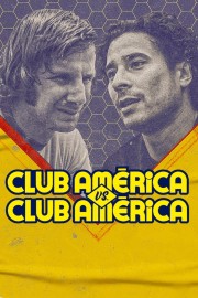 Watch Free Club América vs. Club América Movies Full HD Soaper TV