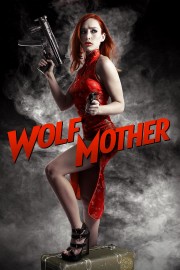 Watch Free Wolf Mother Movies Full HD Soaper TV