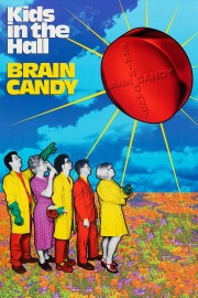 Watch Free Kids in the Hall: Brain Candy Movies Full HD Soaper TV