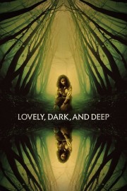 Watch Free Lovely, Dark, and Deep Movies Full HD Soaper TV