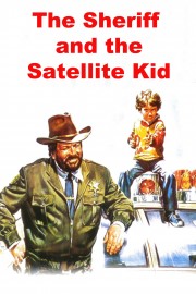 Watch Free The Sheriff and the Satellite Kid Movies Full HD Soaper TV