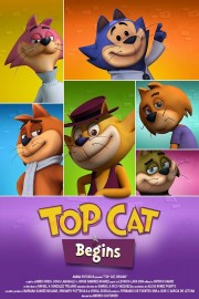 Watch Free Top Cat Begins Movies Full HD Soaper TV