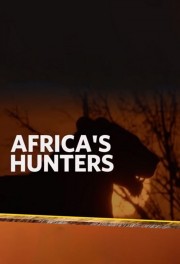 Watch Free Africa's Hunters Movies Full HD Soaper TV