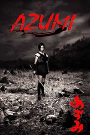 Watch Free Azumi Movies Full HD Soaper TV