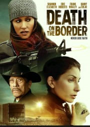 Watch Free Death on the Border Movies Full HD Soaper TV