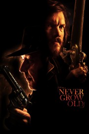 Watch Free Never Grow Old Movies Full HD Soaper TV